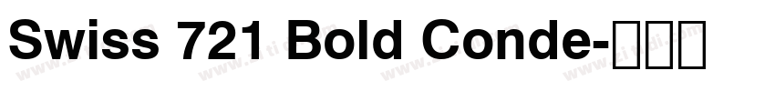 Swiss 721 Bold Conde字体转换